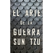 El Arte de la Guerra (the Art of War Spanish Edition) (Paperback)