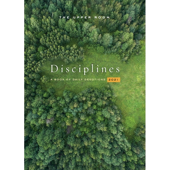 Pre-Owned The Upper Room Disciplines 2021: A Book of Daily Devotions (Paperback) 0835819248 9780835819244