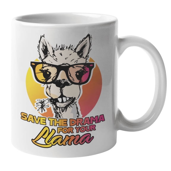 Save The Drama For Your Llama Hilarious Pun Coffee & Tea Mug For A Comic, Comedian, Performer, Entertainer, Coworker, Colleague, Best Friend, Men, And Women (11oz)