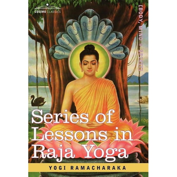 Series of Lessons in Raja Yoga, (Hardcover)