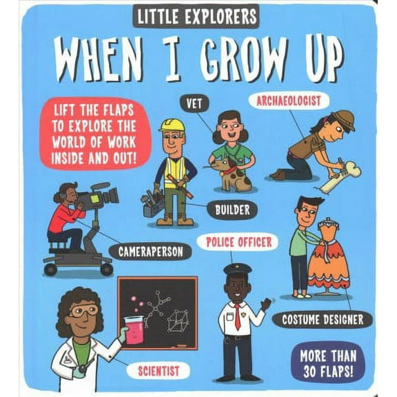 Little Explorers: When I Grow Up