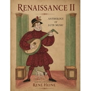 Renaissance - Anthology of Lute Music Renaissance II: Anthology of Lute Music, (Paperback)