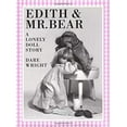 thumbnail image 1 of Pre-Owned Edith and Mr. Bear (Library Binding) 9780618003327, 1 of 1