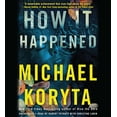 thumbnail image 1 of Pre-Owned How It Happened, 9781549169014, 1549169017, Paperback, Unabridged edition, 1 of 1