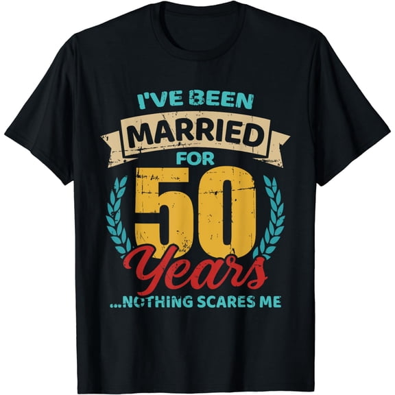 Married for 50 years golden wedding anniversary T-Shirt