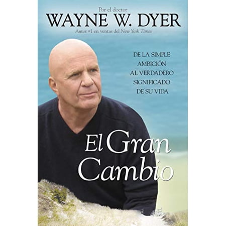 Pre-Owned El Gran Cambio: De la simple ambiciÃ³n al verdadero significado de su vida Paperback