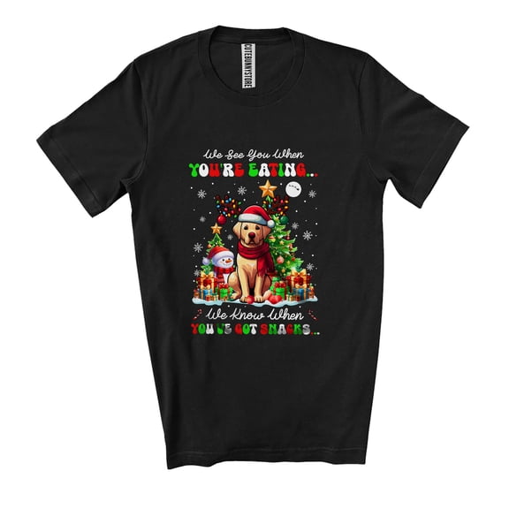 We See You When You're Eating; Amusing Christmas Tree Santa Reindeer Labrador Retriever Owner Unisex T-Shirt
