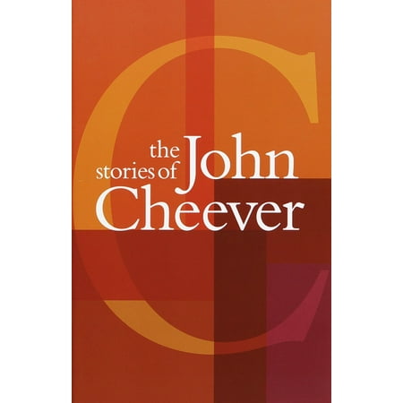 The Stories of John Cheever (Best John Cheever Stories)