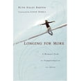 thumbnail image 1 of Pre-Owned Longing for More: A Woman's Path to Transformation in Christ (Paperback) 0830835067 9780830835065, 1 of 1