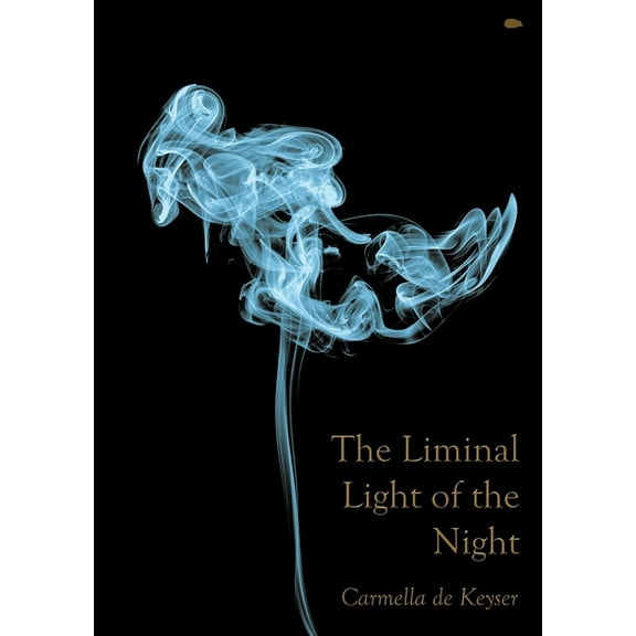 The Liminal Light of the Night, (Paperback)