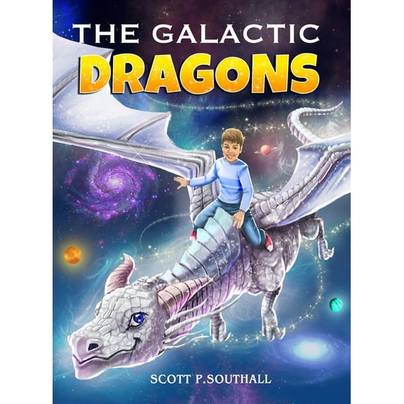 The Galactic Dragons, (Hardcover)