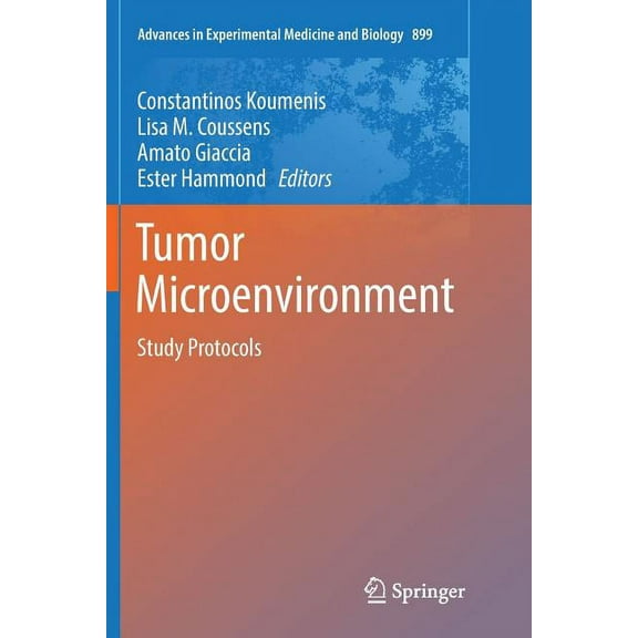 Advances in Experimental Medicine and Bi Tumor Microenvironment: Study Protocols, Book 899, (Paperback)
