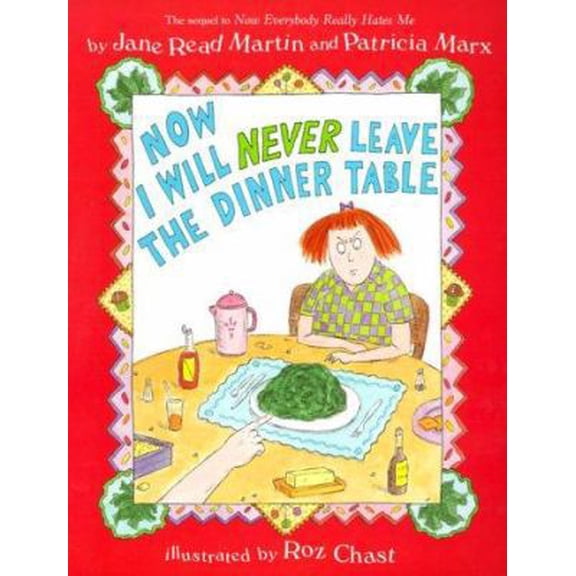 Pre-Owned Now I Will Never Leave the Dinner Table (Paperback) 0064435563 9780064435567