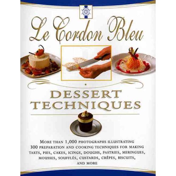 Cordon Bleu Techniques de Dessert, Bridget Jones, Laurent Duchene, et al. Couverture Rigide