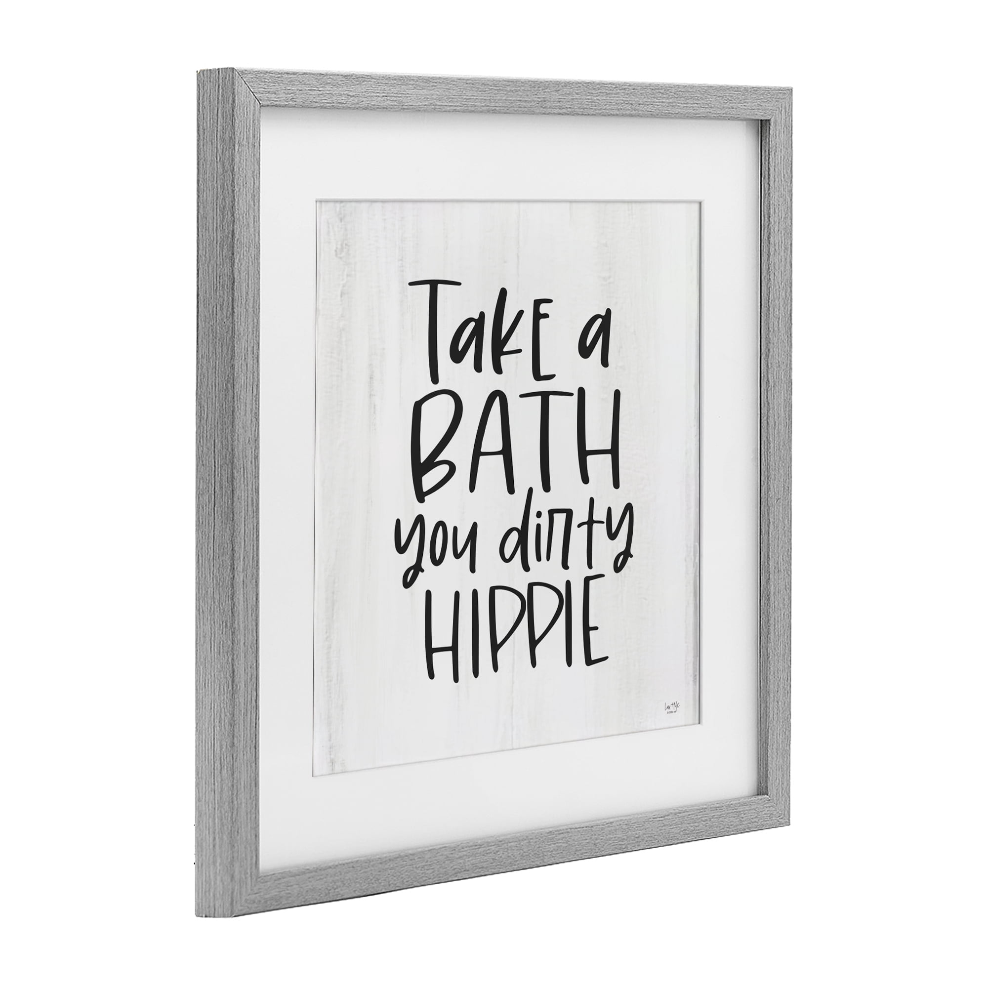 Stupell Industries Take A Bath Dirty Hippie Gray Framed Print Under Glass, design by Lux + Me Designs