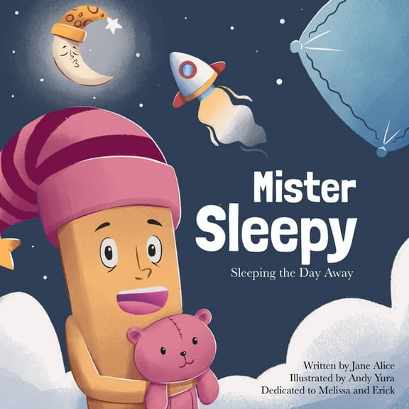 Mister Sleepy: Sleeping the Day Away, (Paperback)