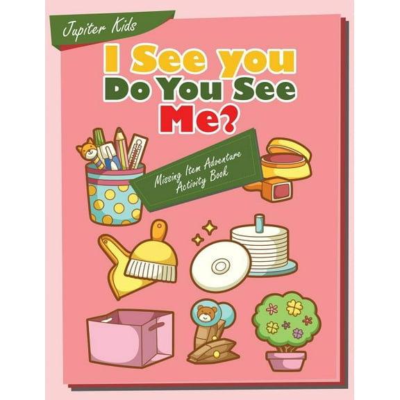 I see you, Do You See Me? Missing Item Adventure Activity Book, (Paperback)