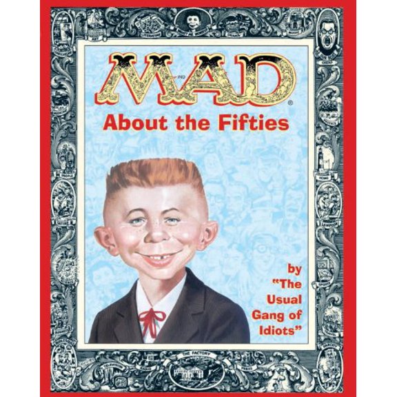 Pre-Owned Mad About the Fifties (Paperback) 1401207537 9781401207533