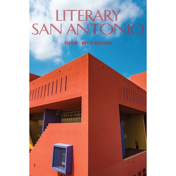Literary San Antonio, (Hardcover)