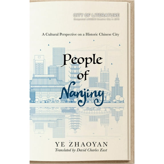 People of Nanjing: A Cultural Perspective on a Historic Chinese City