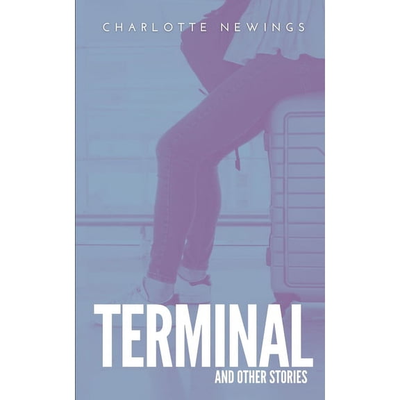 Terminal and Other Stories (Paperback)