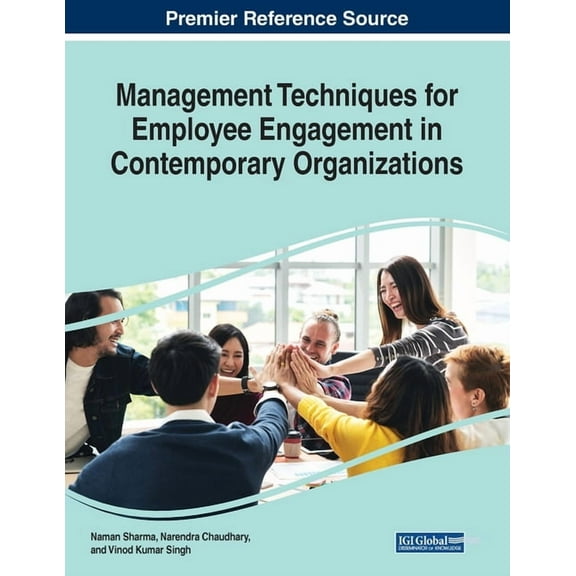 Management Techniques for Employee Engagement in Contemporary Organizations, (Paperback)