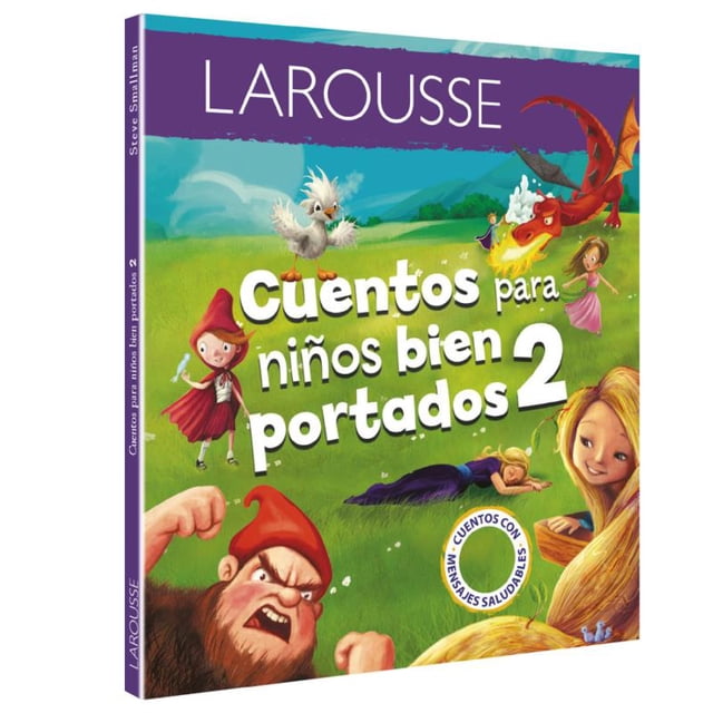 CUENTOS PARA NIÑOS BIEN PORTADOS 2 LAROUSSE EDICIONES EQUIPO EDITORIAL LAROUSSE