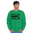thumbnail image 5 of I Dont Get Older I Level Up Gamer Sweatshirt for Men or Women Brisco Brands L, 5 of 6