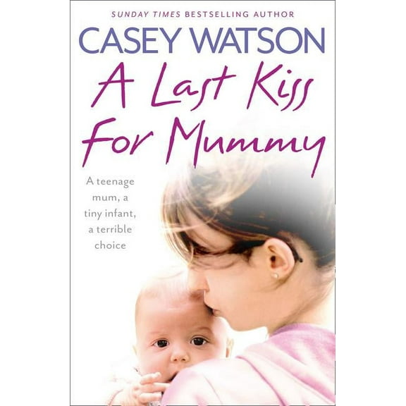 A Last Kiss for Mummy - Paperback