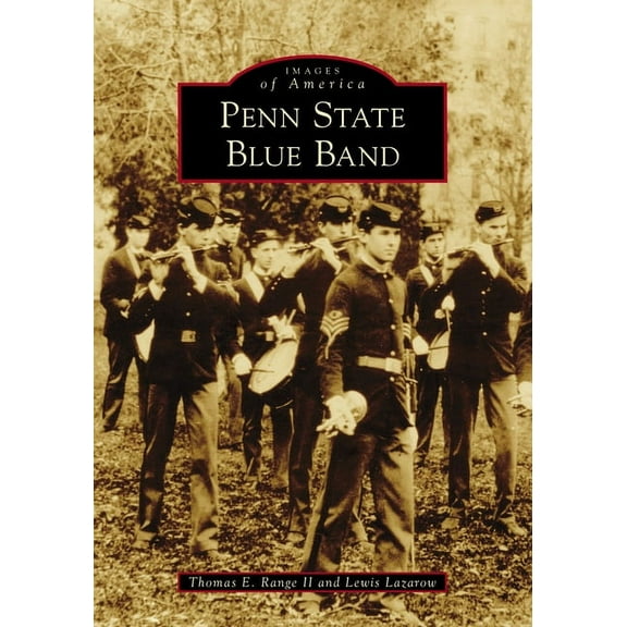 Images of America Penn State Blue Band, (Paperback)