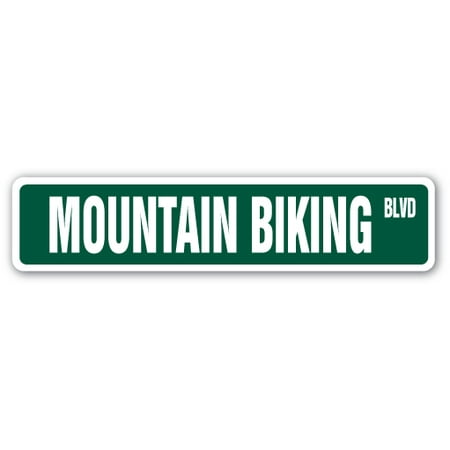 MOUNTAIN BIKING Street Sign biker bike bicycle rider cycling | Indoor/Outdoor |  18