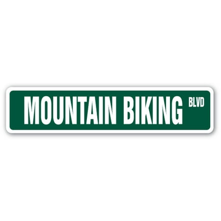 Unisex Street Bikes - MOUNTAIN BIKING Street Sign biker bike bicycle rider cycling | Indoor/Outdoor | 18