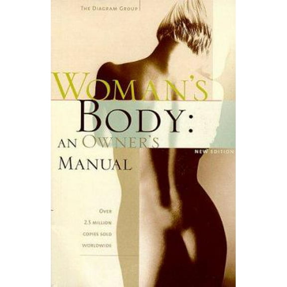 Pre-Owned Woman's Body: An Owner's Manual (Paperback) 0809226189 9780809226184