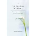 thumbnail image 1 of Pre-Owned In Loving Memory (Paperback) 0316725994 9780316725996, 1 of 1