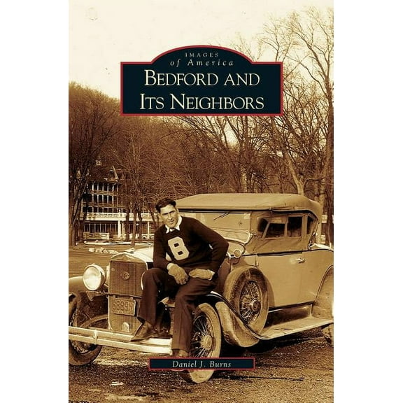 Bedford and Its Neighbors (Hardcover)