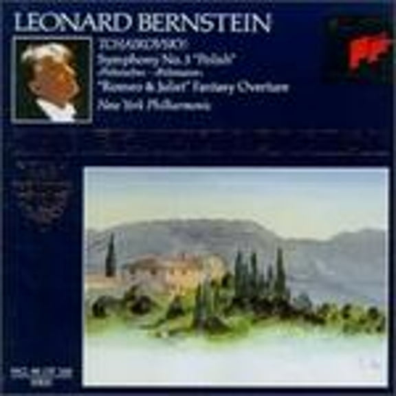 Tchaikovsky: Symphony No. 3 in D Major/Op. 29/Polish /Romeo and Juliet (CD) by Leonard Bernstein