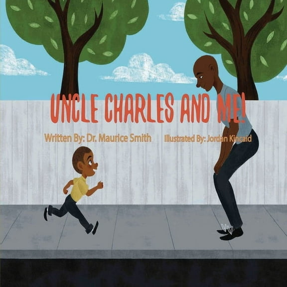 Uncle Charles And Me! (Paperback)
