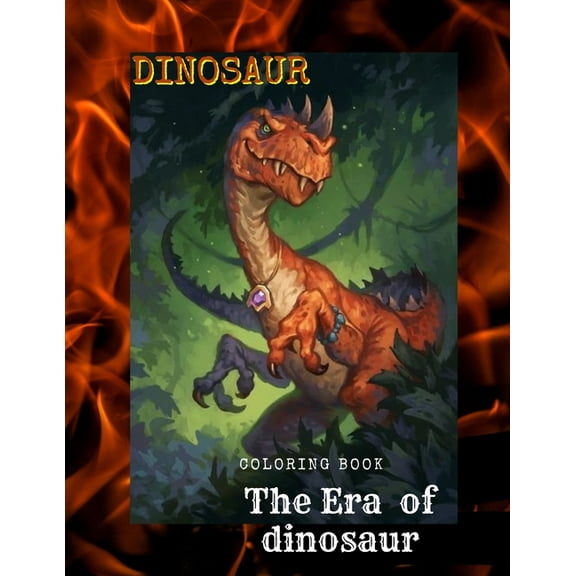 The Era of dinosaur : dinosaur coloring book for kids ages 4-8 with fun dino facts (Paperback)