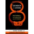 thumbnail image 1 of Gender and Crime: Patterns in Victimization and Offending, 1 of 1