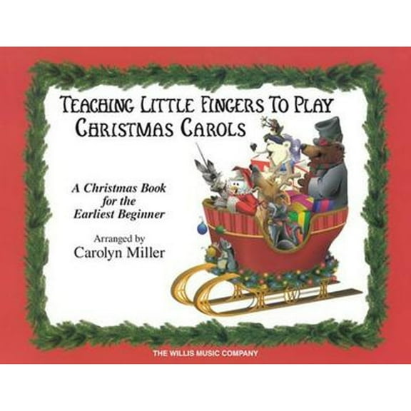 Pre-Owned Teaching Little Fingers to Play Christmas Carols: Early Elementary Piano Solos with (Paperback) by Carolyn Miller
