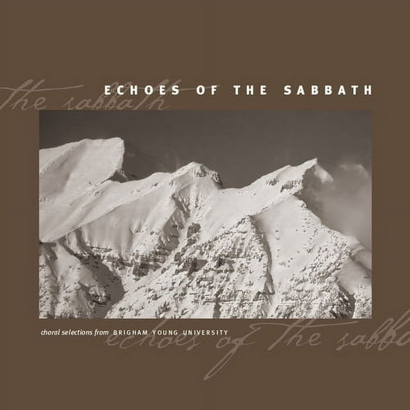 Gesangbuch / Byu Combined Choirs & Orchestra - Echoes of the Sabbath - Choral Selections from - Music & Performance - CD