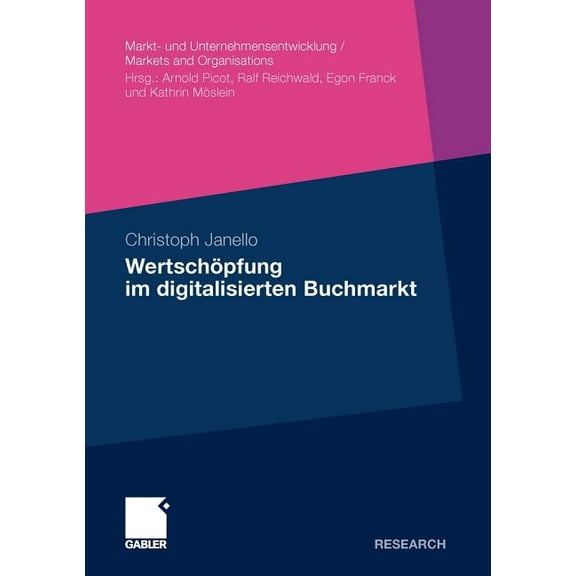 Markt- Und Unternehmensentwicklung Marke WertschÃ¶pfung Im Digitalisierten Buchmarkt, (Paperback)