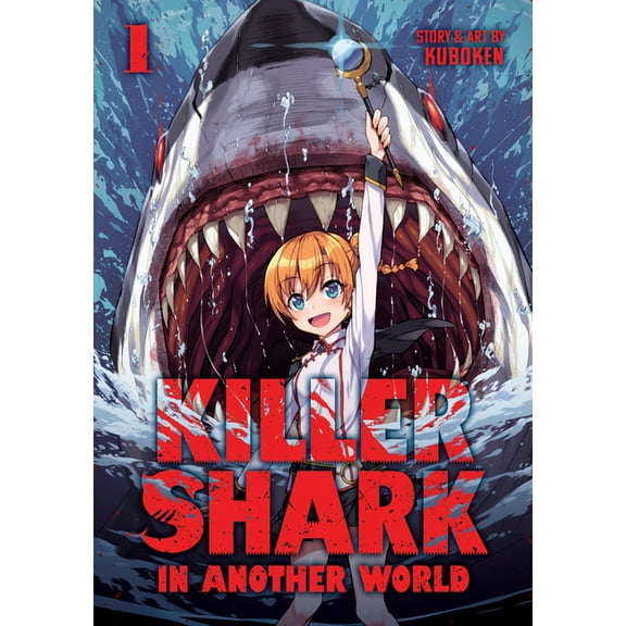 Killer Shark in Another World Vol. 1 (Paperback)