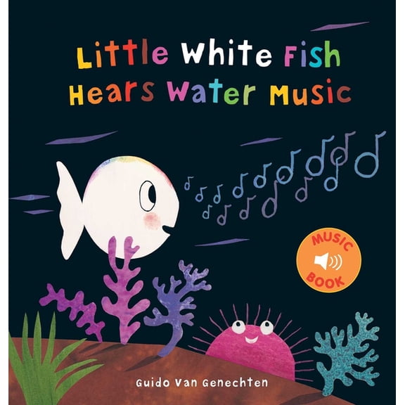 Little White Fish Little White Fish Hears Water Music, Book 8, (Hardcover)