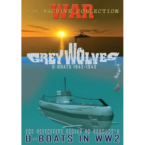Grey Wolves: U-Boats 1942-1943 (DVD), Arts Magic, Documentary