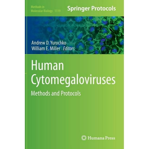 Methods in Molecular Biology Human Cytomegaloviruses: Methods and Protocols, Book 1119, (Hardcover)