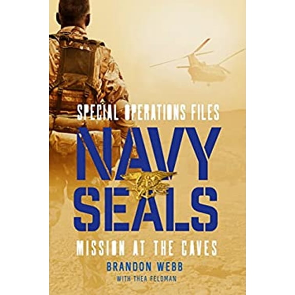 Pre-Owned Navy SEALs: Mission at the Caves (Hardcover) 9781250114686