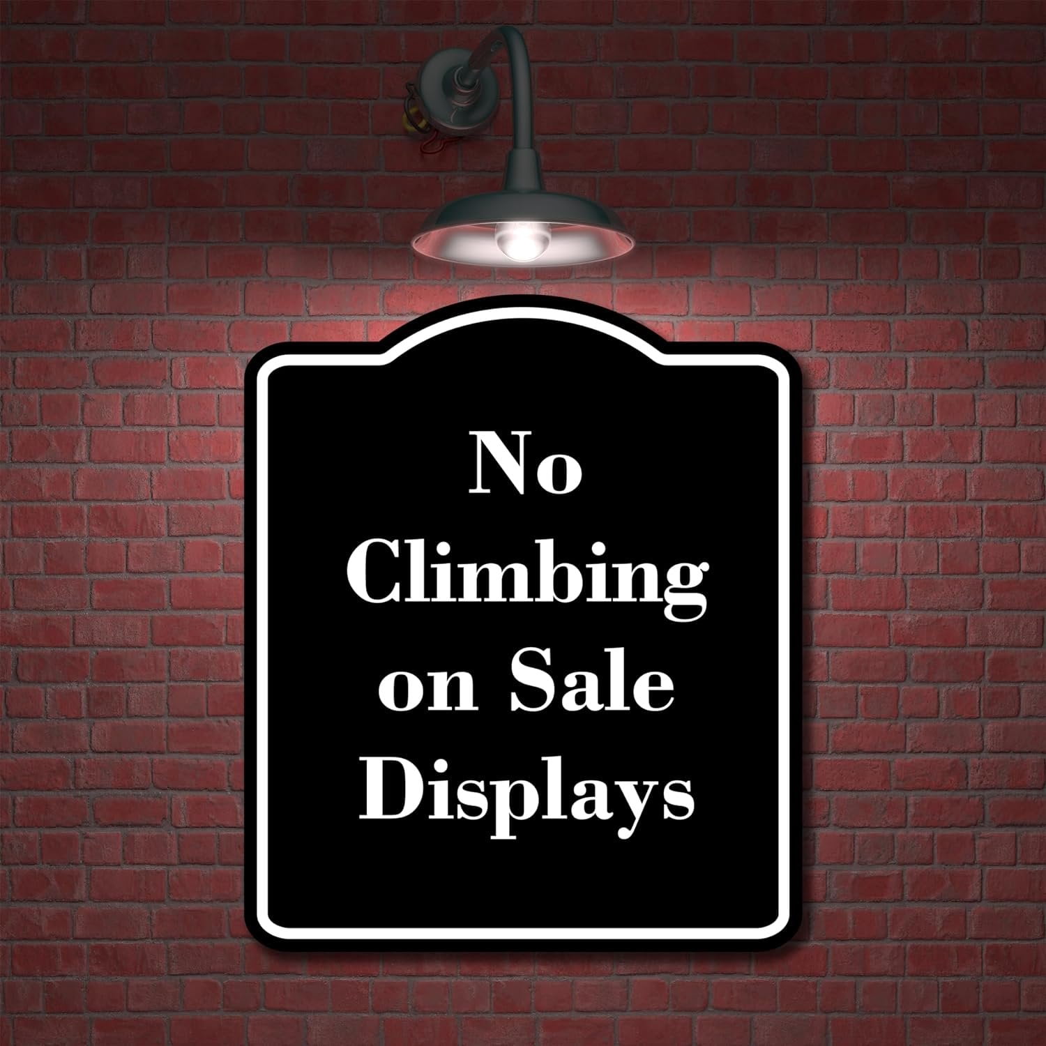 No Climbing on Sale Displays BLACK Aluminum Composite Sign 15''x18''