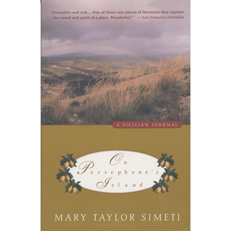 On Persephone's Island : A Sicilian Journal