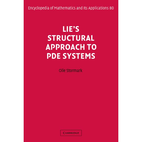 Encyclopedia of Mathematics and Its Appl Lie's Structural Approach to Pde Systems, Book 80, (Paperback)